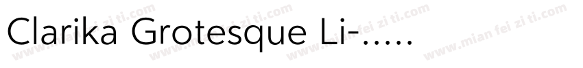 Clarika Grotesque Li字体转换